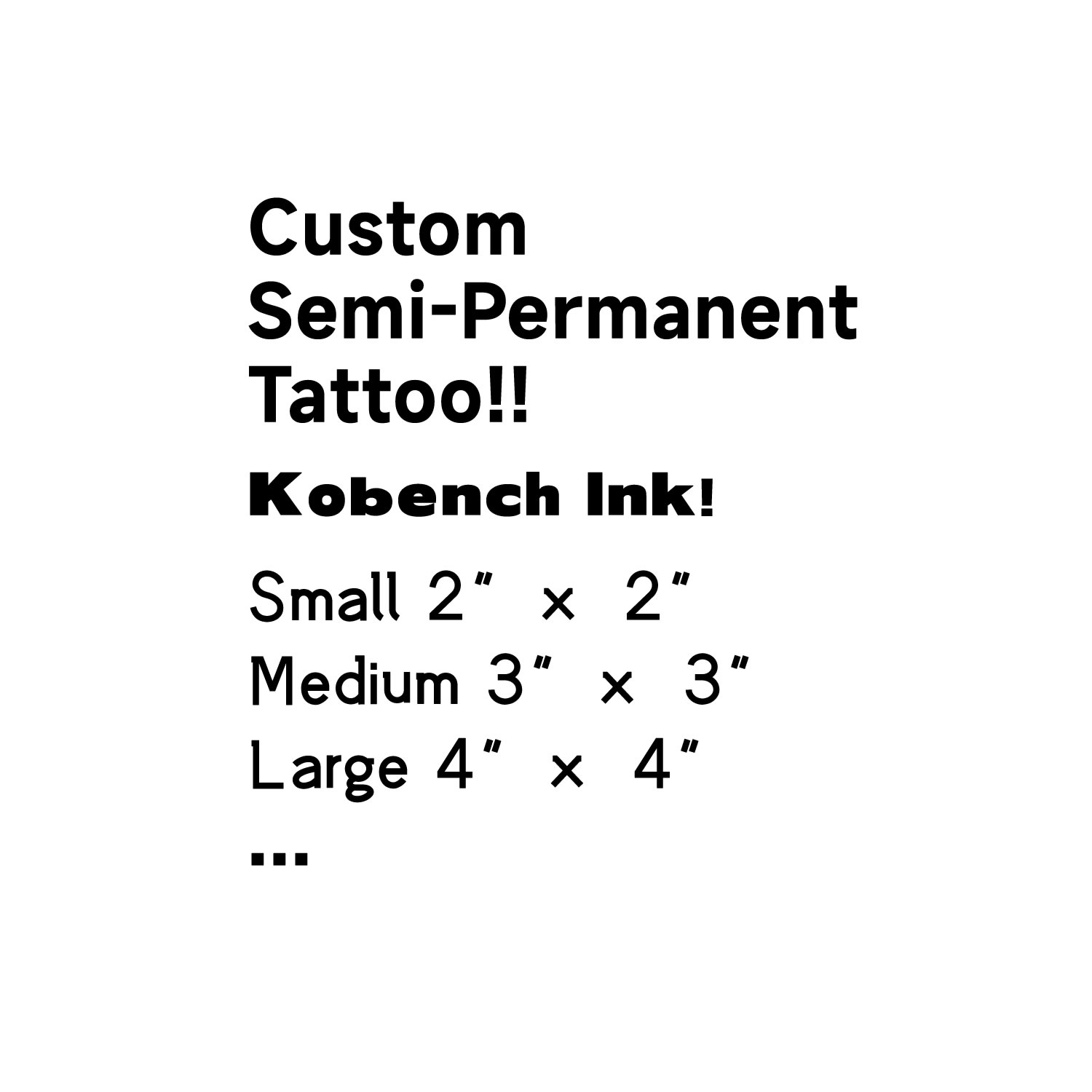 Custom Semi-Permanent Tattoo